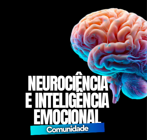 Comunidade Neurociência e Inteligência Emocional